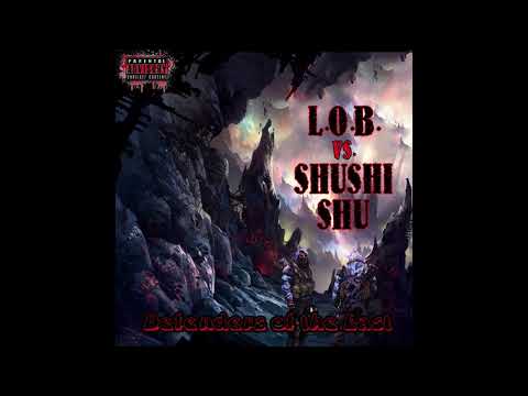 L.O.B. vs Shu - Gangstahaha feat. Lord Lhus & Rated R [''Defenders of the East'' EP]
