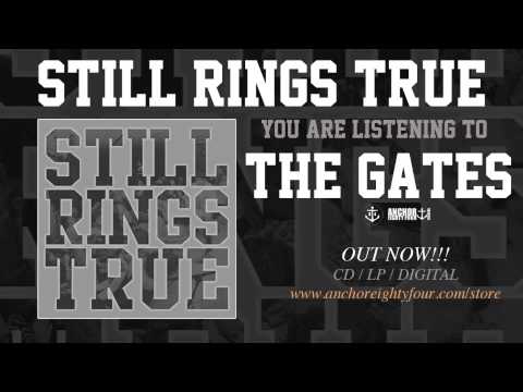 Still Rings True - The Gates