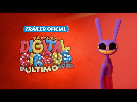 Trailer de The Amazing Digital Circus: El Ultimo Acto