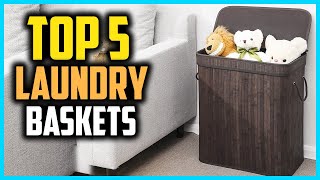 Top 5 Best Laundry Baskets And Hampers in 2025 Reviews