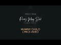 Prince Indah - Mummy Chulo (Official Lyric Video)