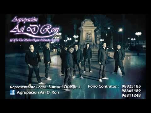 He Sentido Amor - Agrupacion Asi D Ron