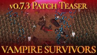 [SPOILERS] Vampire Survivors v0.7.3 Patch Teaser