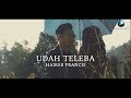 Hairee Francis - Udah Teleba (Official Music Video)