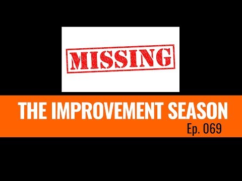 069: The Improvement Season - Missing Reps in Training