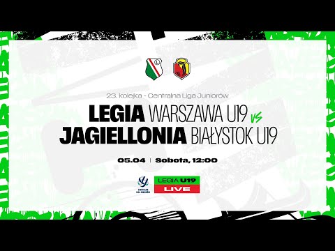CLJ U19: Legia Warszawa U19 vs Jagiellonia Białystok U19 (live)