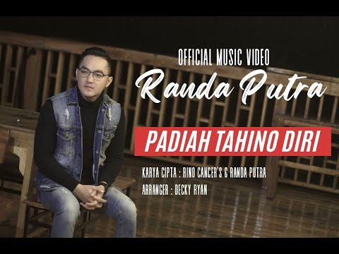Randa Putra - Padiah Tahino Diri (Official Music Video)