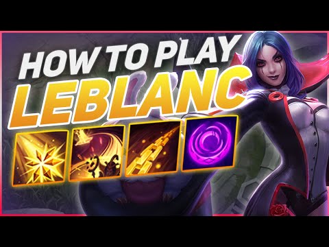 HOW TO PLAY LEBLANC SEASON 11 | BEST Build & Runes | Season 11 Leblanc guide | League of Legends
