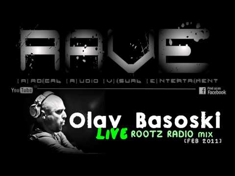 OLAV BASOSKI LIVE @ ROOTZ RADIO [FEB '11] HQ