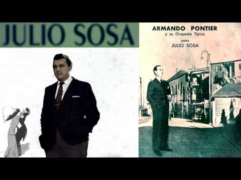Al compás del corazón  - Canta Julio Sosa  -  Orquesta Armando Pontier