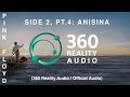 Pink Floyd - Side 2, Pt. 4: Anisina (360 Reality Audio / Official Audio)