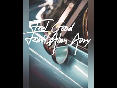 Feels Good - Feat Alan Avry