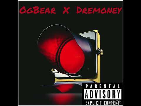 OG Bear x DreMoney - Red Light (Prod. By OB) #OGBear #DreMoney