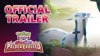 TCG: Scarlet & Violet—Paldea Evolved Trailer