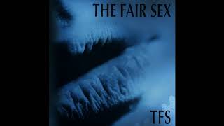 The Fair Sex-Failed Disaster
