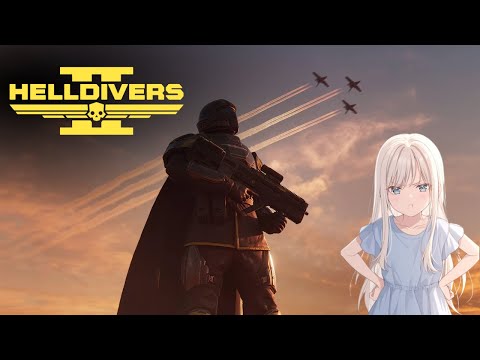 HELLDIVERS 2 – Accuracy's a Myth, Frames on Strike, but Liberty’s Non-Negotiable 💀【VTuber】