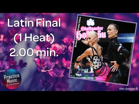 Latin Final (1 Heat) 2.00 min.l Practice Music l Vol.5