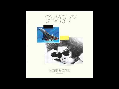 Smash TV - Noise & Girls Album Preview