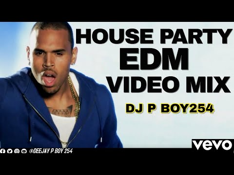 DJ P BOY254 - HOUSE EDM POP PARTY VIDEO MIX × Dance ×Trance [Avicii,Rihanna,Chris Brown,David Guetta