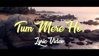 Tum Mere Ho | Lyric Video | Archit Tak | A Roshan - YouTube