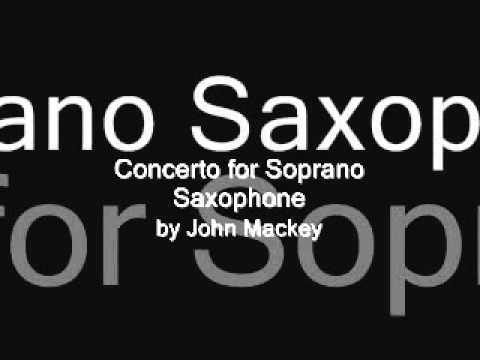 Stacy Wilson - Concerto for Soprano Saxophone by John Mackey (IV Wood)
