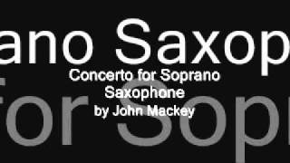 Stacy Wilson - Concerto for Soprano Saxophone by John Mackey (IV Wood)