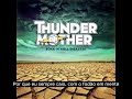 Thundermother 03 The Dangerous Kind Legendado