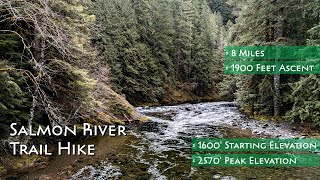 Review of the Salmon River Trail hike with footage of it's features.