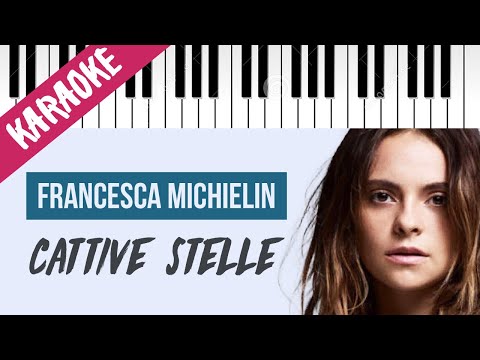 Francesca Michielin feat. Vasco Brondi | Cattive Stelle // Piano Karaoke con Testo