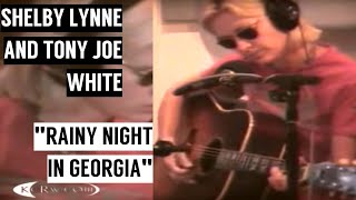 Shelby Lynne &amp; Tony Joe White – Rainy Night in Georgia [ Live | 2005 ]