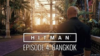HITMAN™ Episode 4 Bangkok, Thailand "Club 27" Walkthrough - Silent Assassin