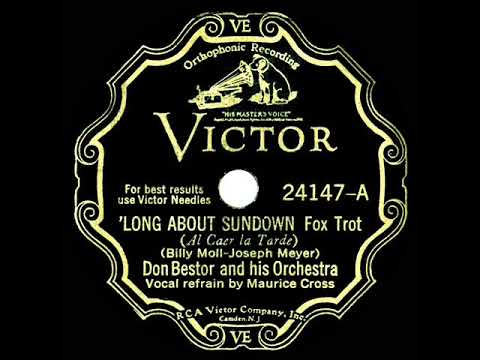 1932 Don Bestor - ‘Long About Sundown (Maurice Cross, vocal)