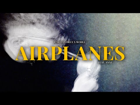 TIMOTHY DECE X WOHLI (feat. ANNE) - Airplanes (prod. Malloy) [Official Video]
