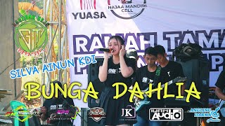 Download lagu SILVA AINUN KDI - BUNGA DAHLIA GREEN MUSIC || LIVE CILAKI KARANG WANGI mp3
