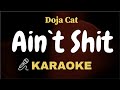 Doja Cat - Ain`t Sh*t ( Karaoke ) Lyrics Video / Acoustic / Piano / Instrumental / Clean Track