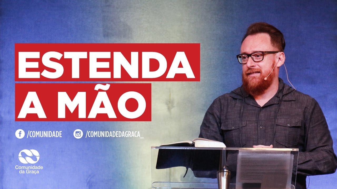 Estenda a mão | Pr. Ronaldo Bezerra