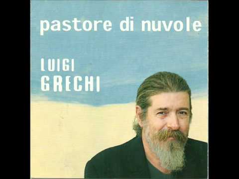 LUIGI GRECHI    Ma che vuoi da me?