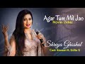 Agar Tum Mil Jao Song Lyrics | Shreya Ghoshal | Anu M, Roop Kumar R | Zeher | Emraan H, Udita G