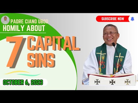 Fr. Ciano Homily about 7 CAPITAL SINS - 10/6/2023