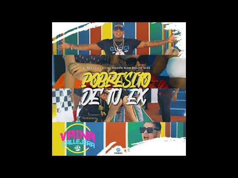 EL MEGA ❌ SHELOW SHAQ ❌ SHADOW BLOW ❌CEKY VICINY POBRECITO DE TU EX (AUDIO OFICIAL)