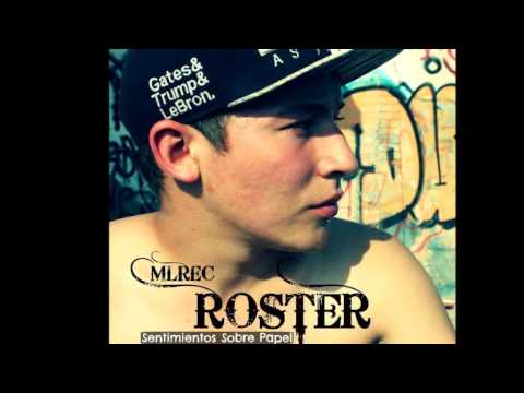 09-Solo quiero hacerte saber-Roster MLRec (Prod by