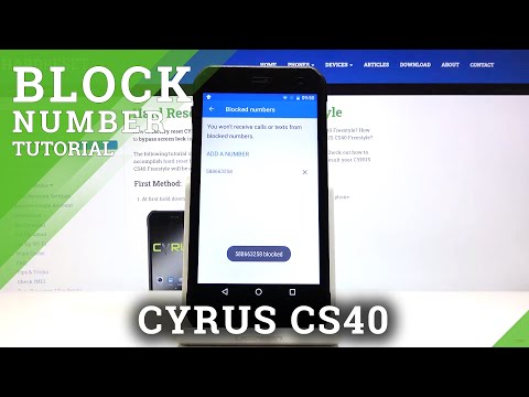 How to Block Number in CYRUS CS40 – Block Calls and Texts