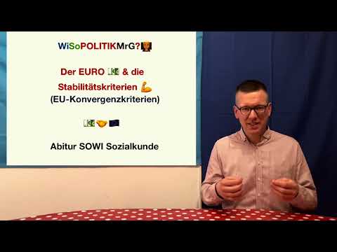 Die EU-Konvergenzkriterien - Maastrichtkriterien - WiSoPOLITIKMrG? 👨‍🏫 Abitur SOWI Sozialkunde