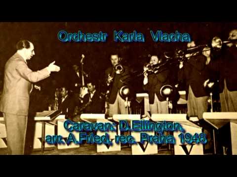 Antologie czech jazz 136 - Orchestr Karla Vlacha. Caravan, 1948
