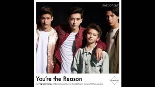 [INSTRUMENTAL] You&#39;re the Reason - INTERSECTION