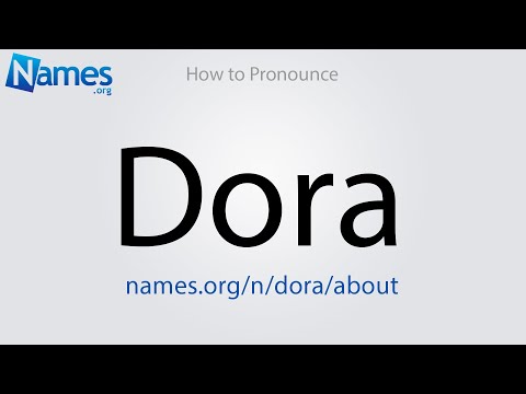 How to Pronounce Dora