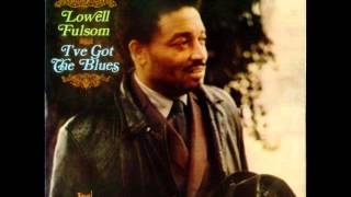 Lowell Fulson - Stoned to the Bone