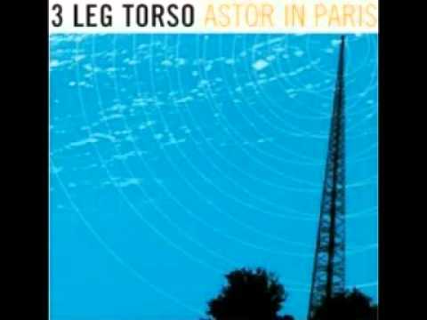 3 Leg Torso - Astor In Paris