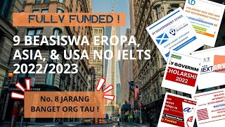 9 Beasiswa NO IELTS di EROPA, ASIA, USA tahun 2022 / 2023 Fully Funded‼️ #beasiswafullyfunded