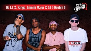 On The Ground: DJ D Double D, Da LES, Gemini Major & Yanga In Studio